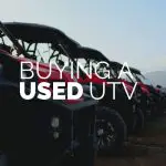 Buying a Used UTV